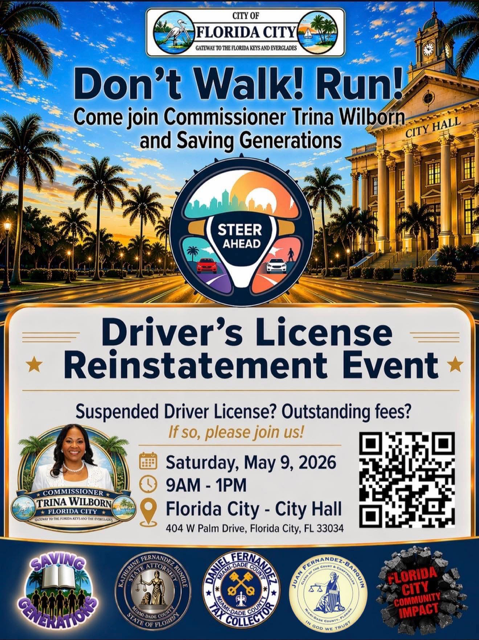 Flyer for a Driver's License Reinstatement Event with Commissioner Trina Wilborn and Saving Generations on Saturday, May 9, 2026, 9 AM–1 PM, at Florida City City Hall, 404 W Palm Drive, Florida City, FL 33034.